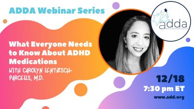 What Everyone Needs to Know About ADHD Medications with Carolyn Lentzsch-Parcells, M.D.