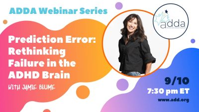 Prediction Error: Rethinking Failure in the ADHD Brain with Jamie Blume