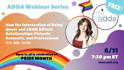 How the Intersection of Being Queer and ADHD Affects Relationships: Platonic, Romantic, and Professional with Jamie Cutino